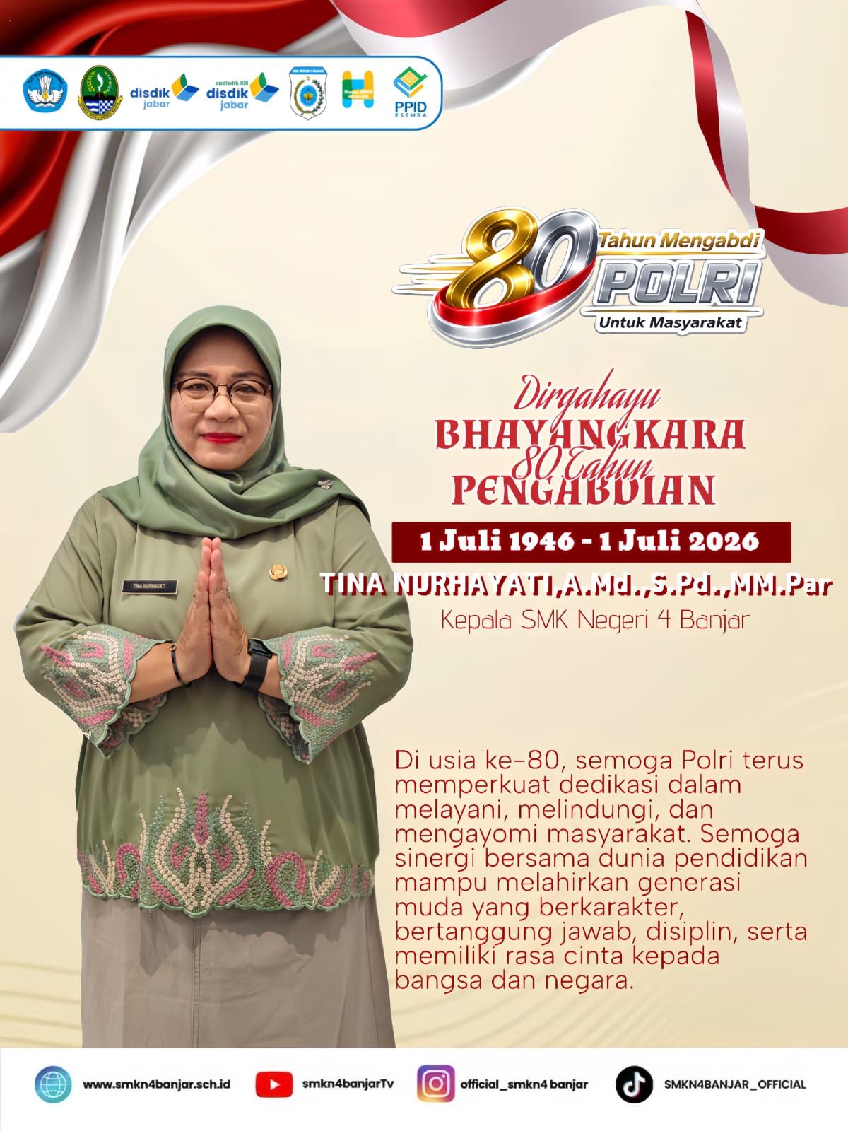 Sinergi Pendidikan dan Presisi: SMKN 4 Banjar Sampaikan Ucapan Selamat Hari Jadi Bhayangkara ke-80